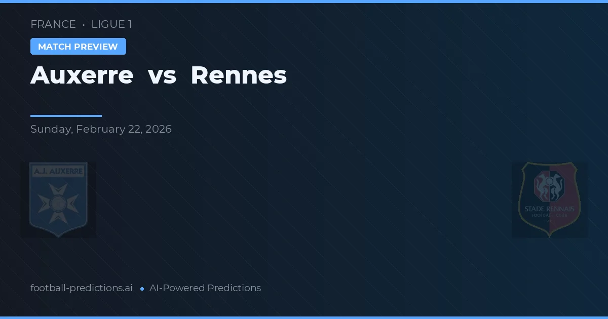 Auxerre vs Rennes — prognóstico e prévia do jogo