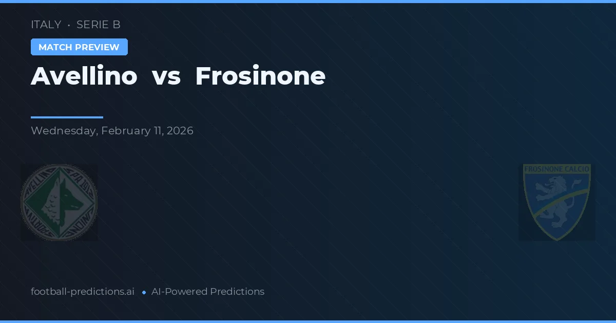 Avellino vs Frosinone — prognóstico e prévia do jogo