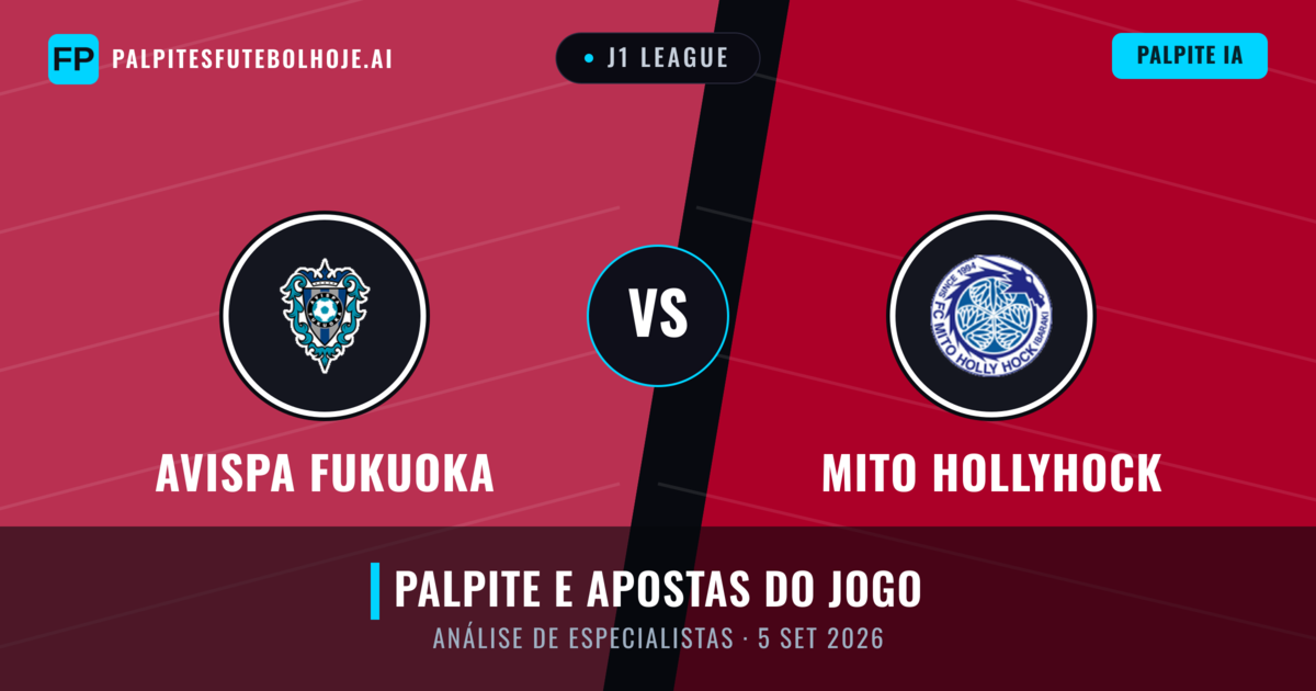 Avispa Fukuoka vs Mito HollyHock — prognóstico e prévia do jogo