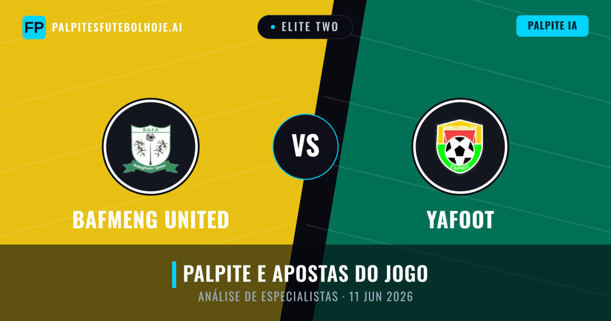 Bafmeng United vs Yafoot — prognóstico e prévia do jogo