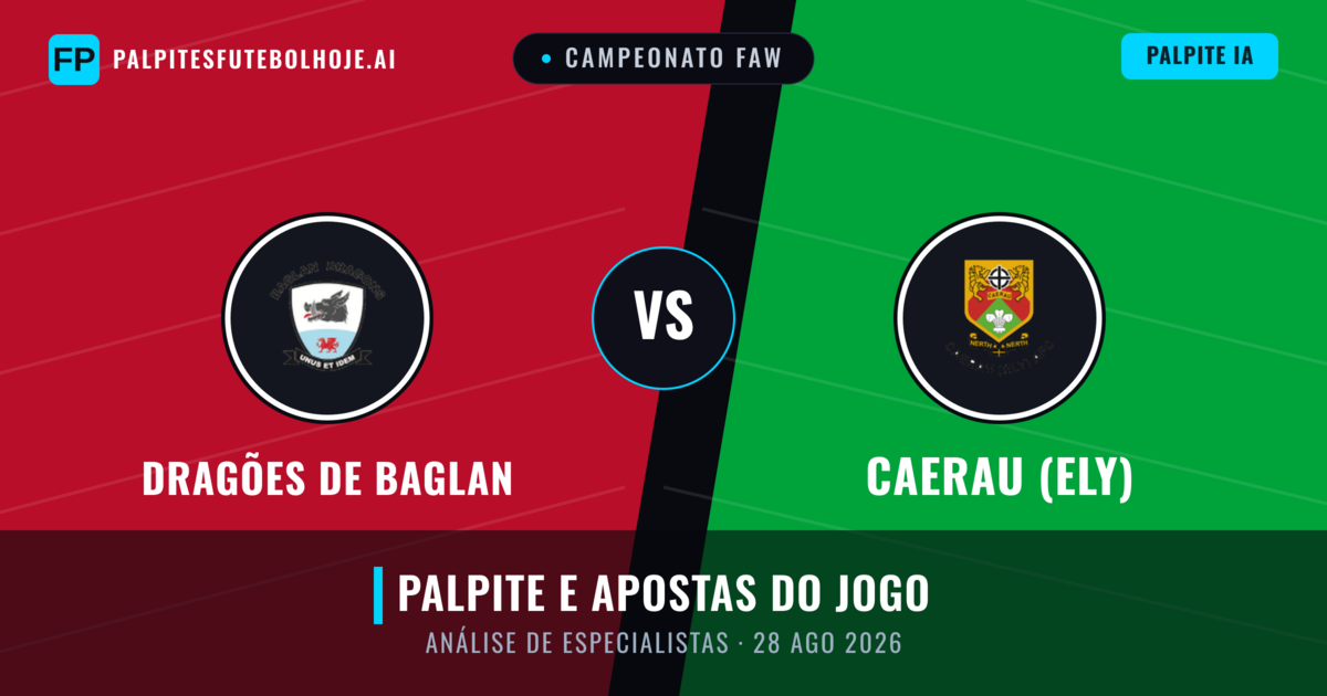 Dragões de Baglan vs Caerau (Ely) — prognóstico e prévia do jogo