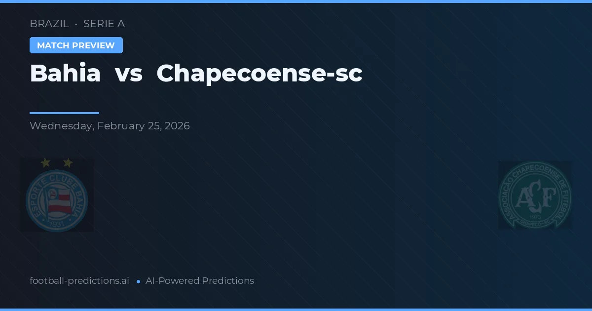 Bahia vs Chapecoense — prognóstico e prévia do jogo