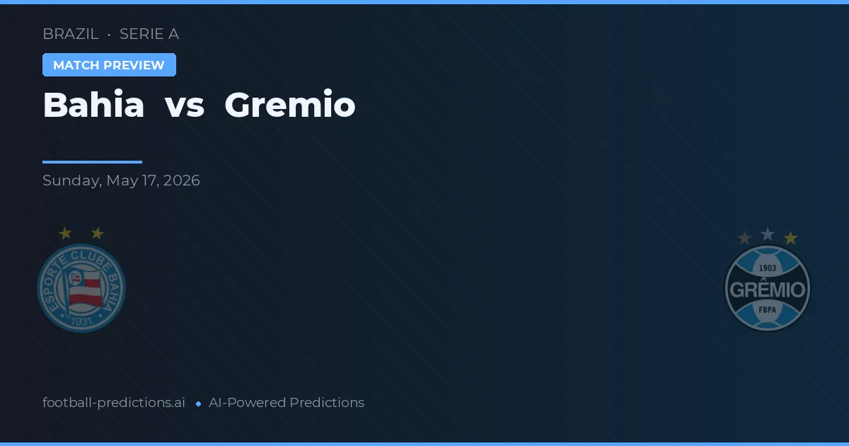 Bahia vs Grêmio — prognóstico e prévia do jogo