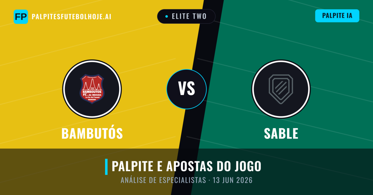 Bambutós vs Sable — prognóstico e prévia do jogo