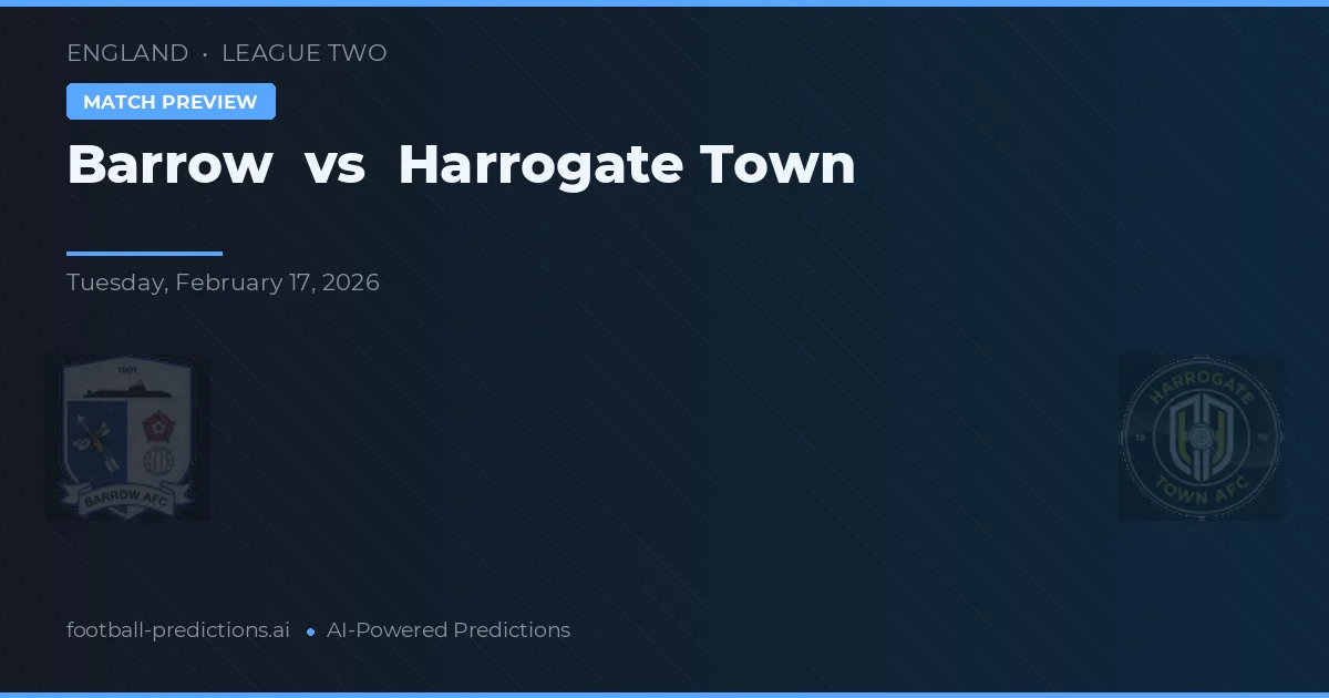 Barrow vs Harrogate Town — prognóstico e prévia do jogo