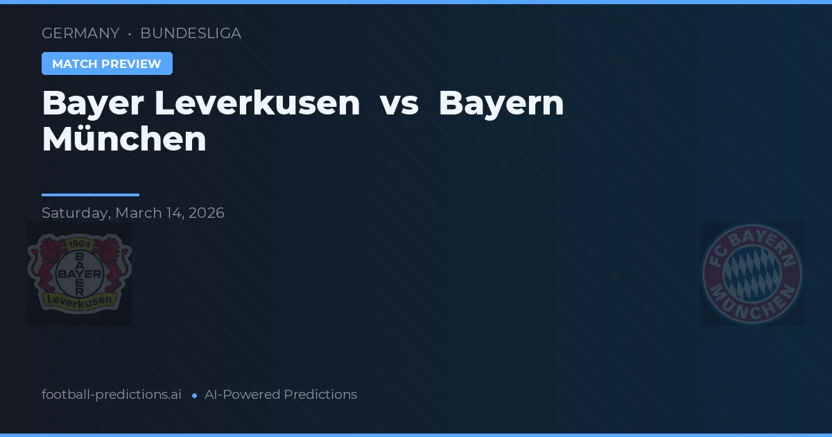 Bayer Leverkusen vs Bayern de Munique — prognóstico e prévia do jogo