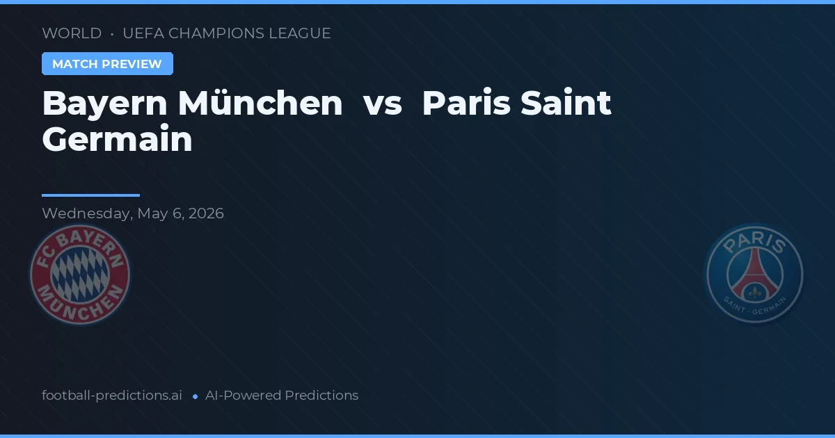 Bayern de Munique vs Paris Saint-Germain preview