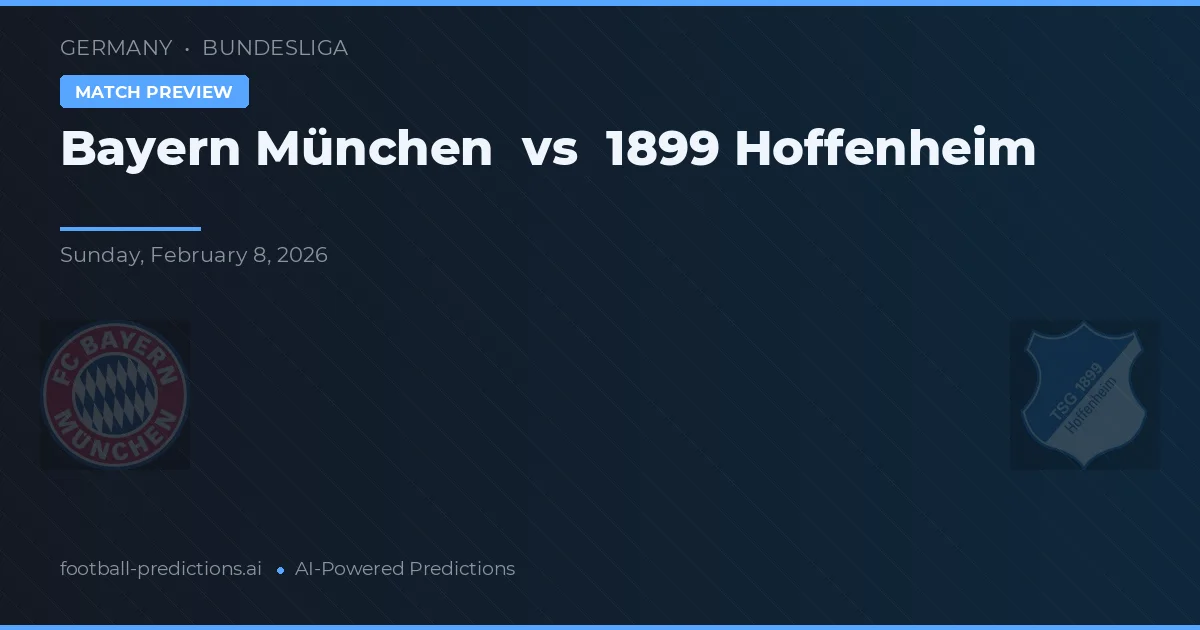 Bayern de Munique vs 1899 Hoffenheim — prognóstico e prévia do jogo