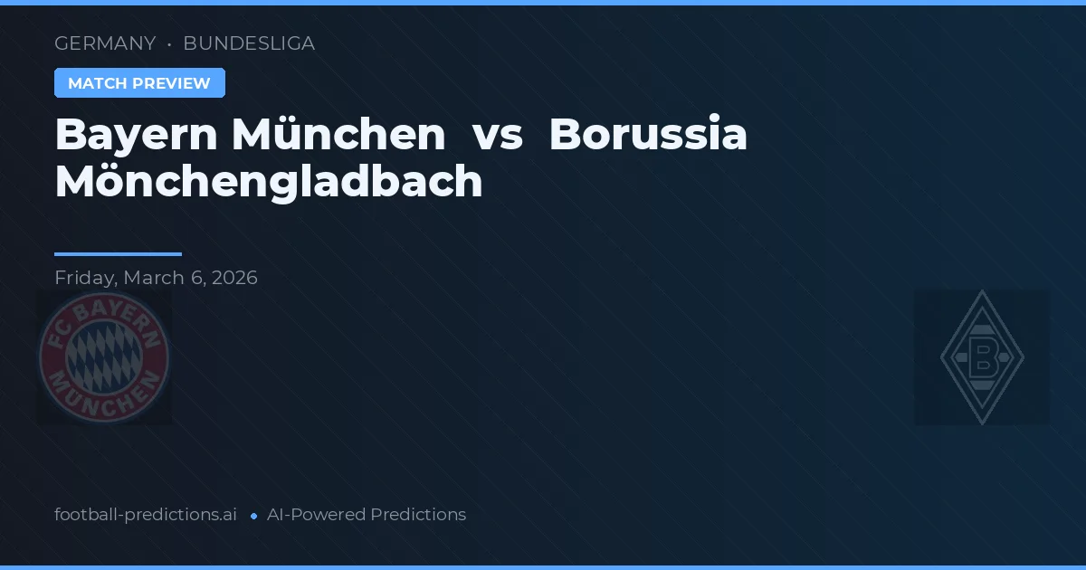 Bayern de Munique vs Borussia Mönchengladbach — prognóstico e prévia do jogo