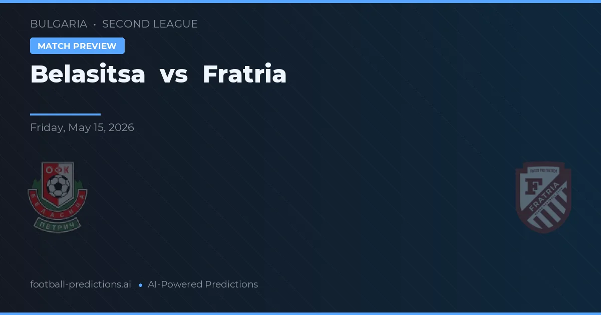 Belasitsa vs Fratria — prognóstico e prévia do jogo