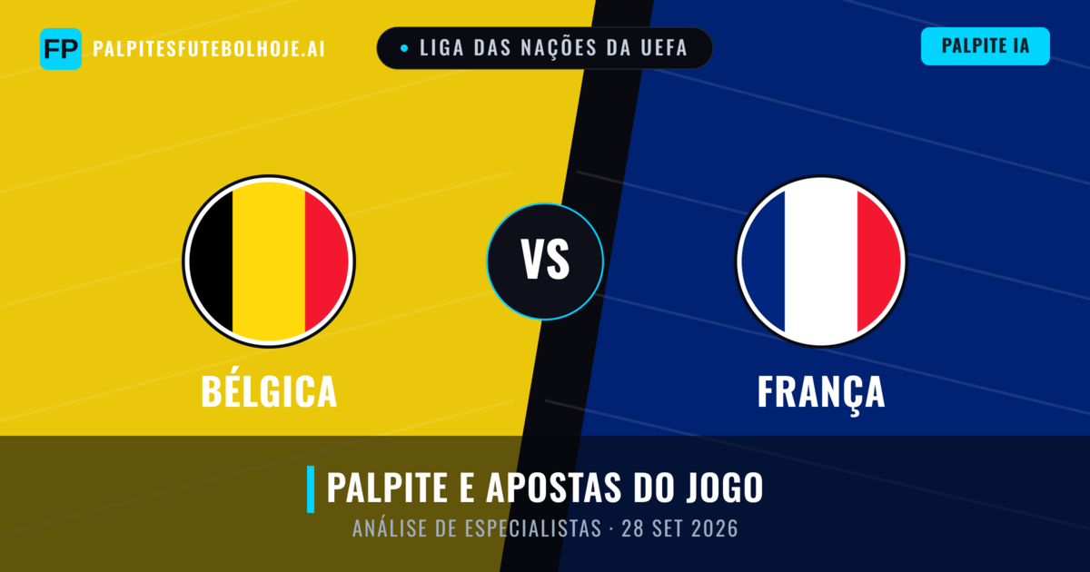 Bélgica vs França — prognóstico e prévia do jogo