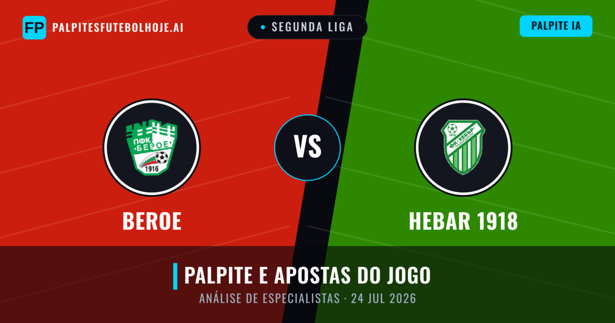 Beroe vs Hebar 1918 — prognóstico e prévia do jogo