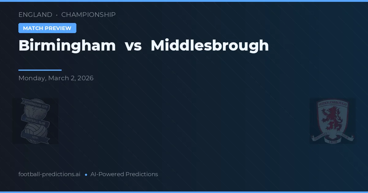 Birmingham vs Middlesbrough — prognóstico e prévia do jogo