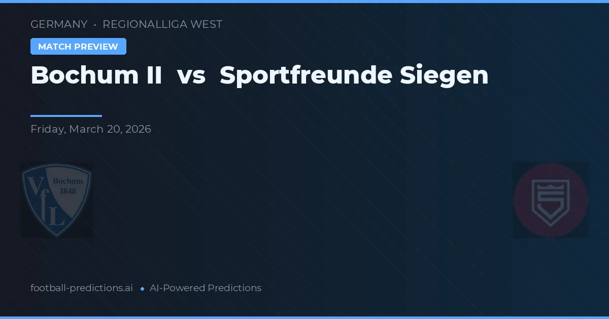 VfL Bochum II vs Sportfreunde Siegen — prognóstico e prévia do jogo