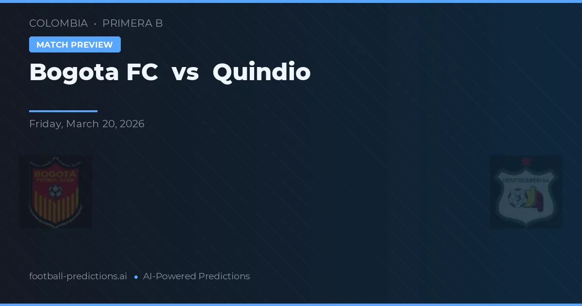 Bogotá FC vs Quindío — prognóstico e prévia do jogo