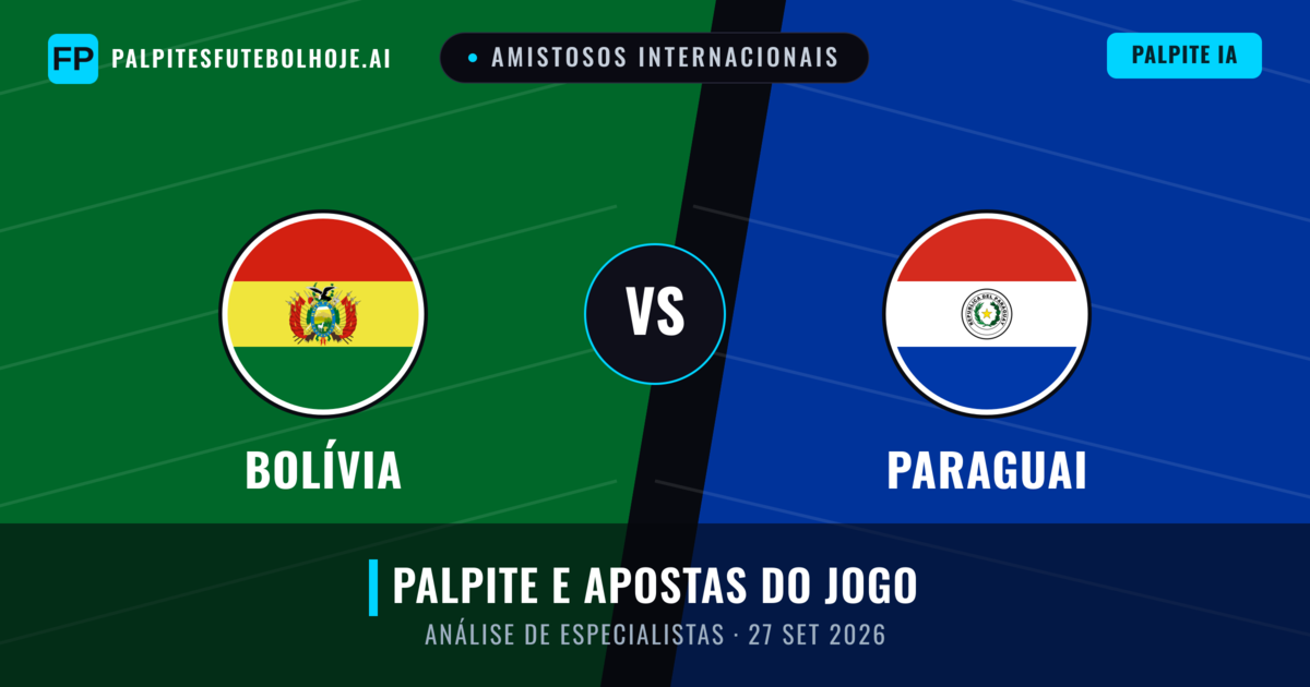 Bolívia vs Paraguai — prognóstico e prévia do jogo