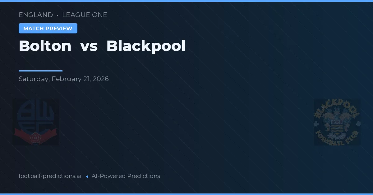 Bolton vs Blackpool — prognóstico e prévia do jogo