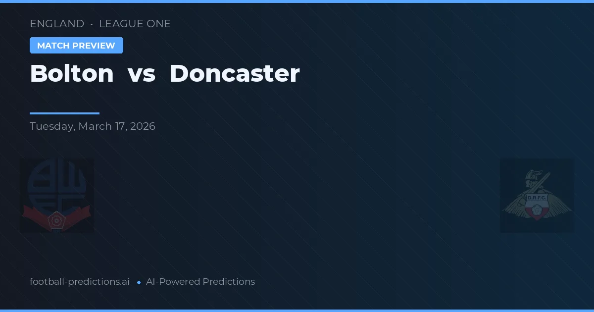Bolton vs Doncaster — prognóstico e prévia do jogo