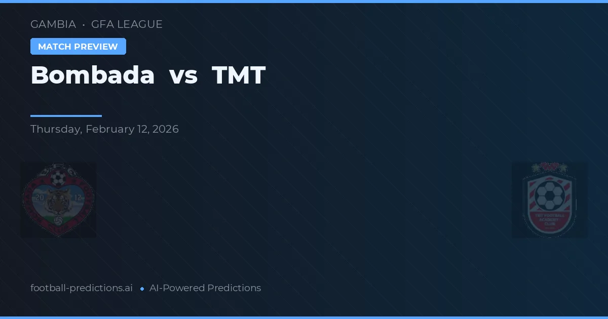 Bombada vs TMT — prognóstico e prévia do jogo