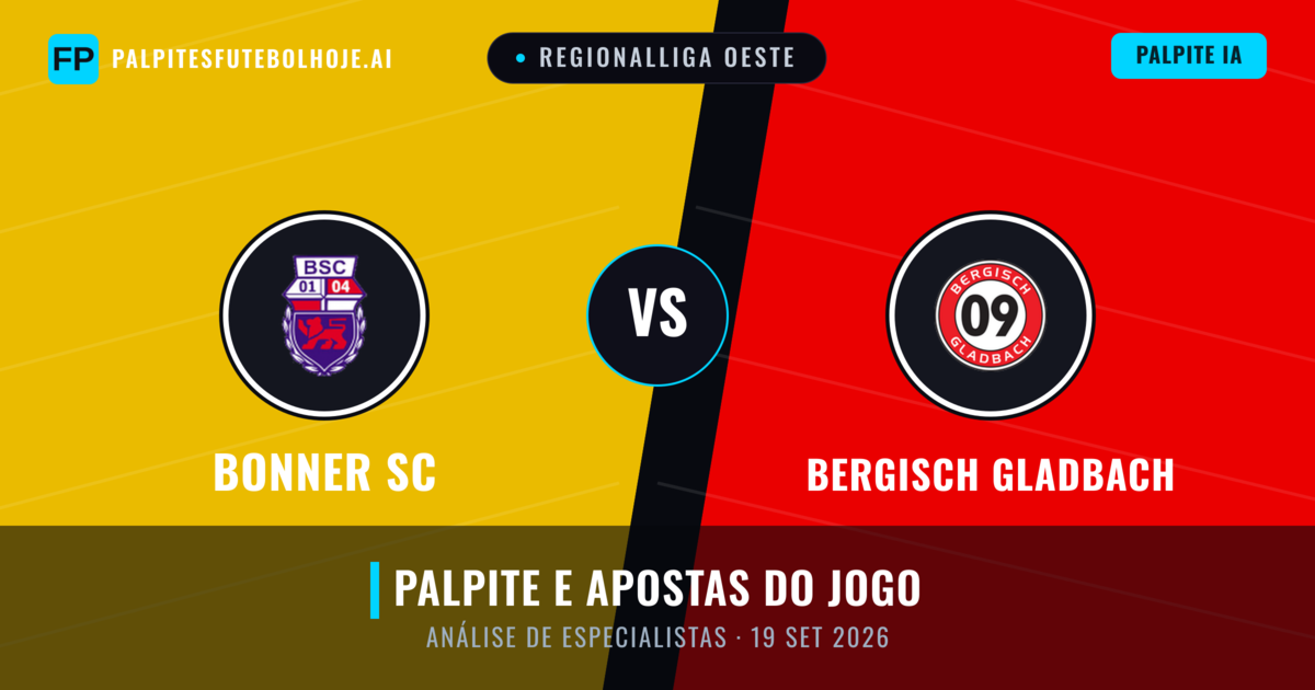 Bonner SC vs Bergisch Gladbach — prognóstico e prévia do jogo