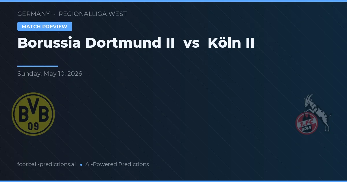 Borussia Dortmund II vs Colônia II — prognóstico e prévia do jogo