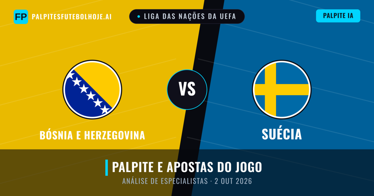 Bósnia e Herzegovina vs Suécia — prognóstico e prévia do jogo