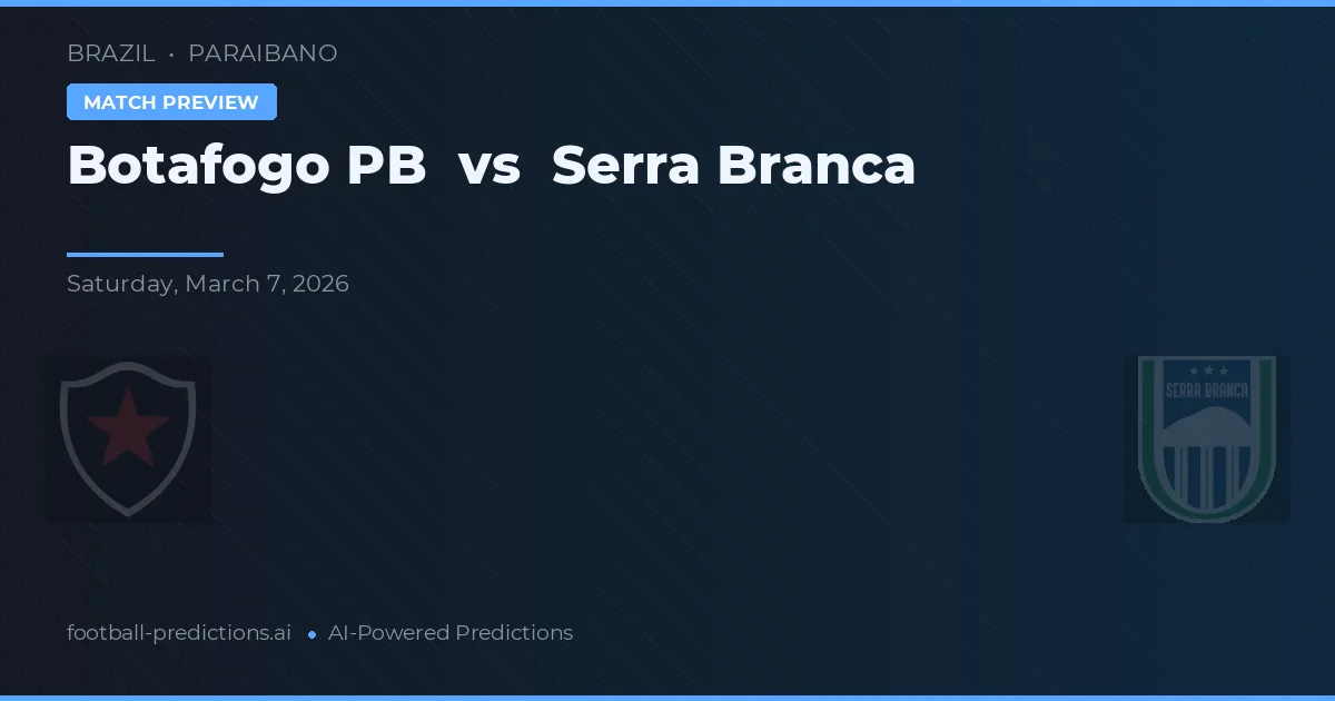 Botafogo PB vs Serra Branca — prognóstico e prévia do jogo