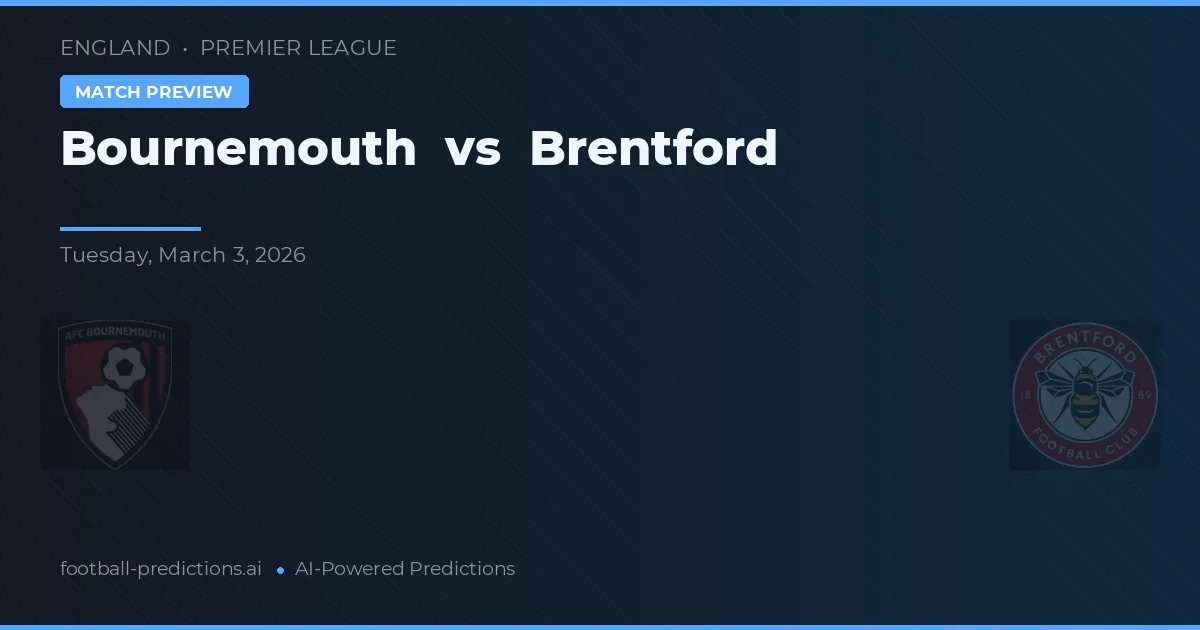 Bournemouth vs Brentford — prognóstico e prévia do jogo