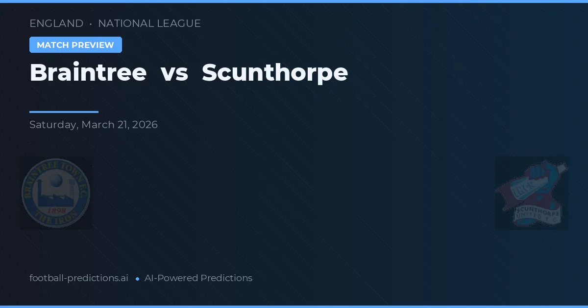 Braintree vs Scunthorpe — prognóstico e prévia do jogo