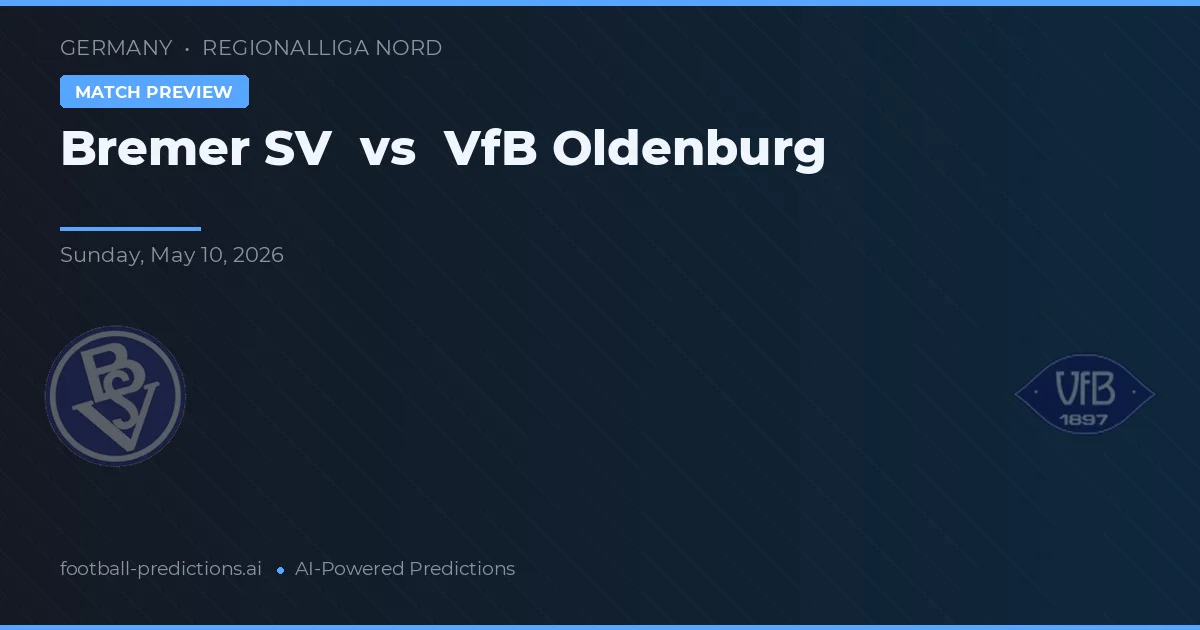 Bremer SV vs VfB Oldenburg — prognóstico e prévia do jogo
