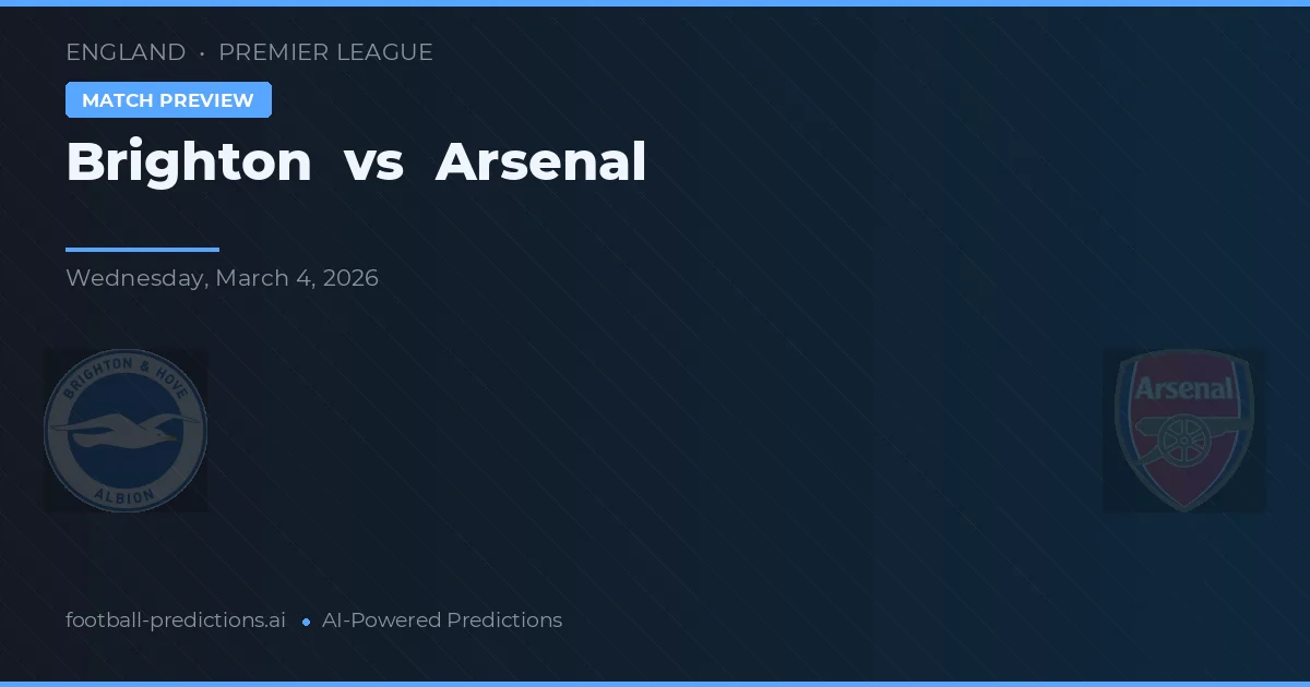 Brighton vs Arsenal — prognóstico e prévia do jogo