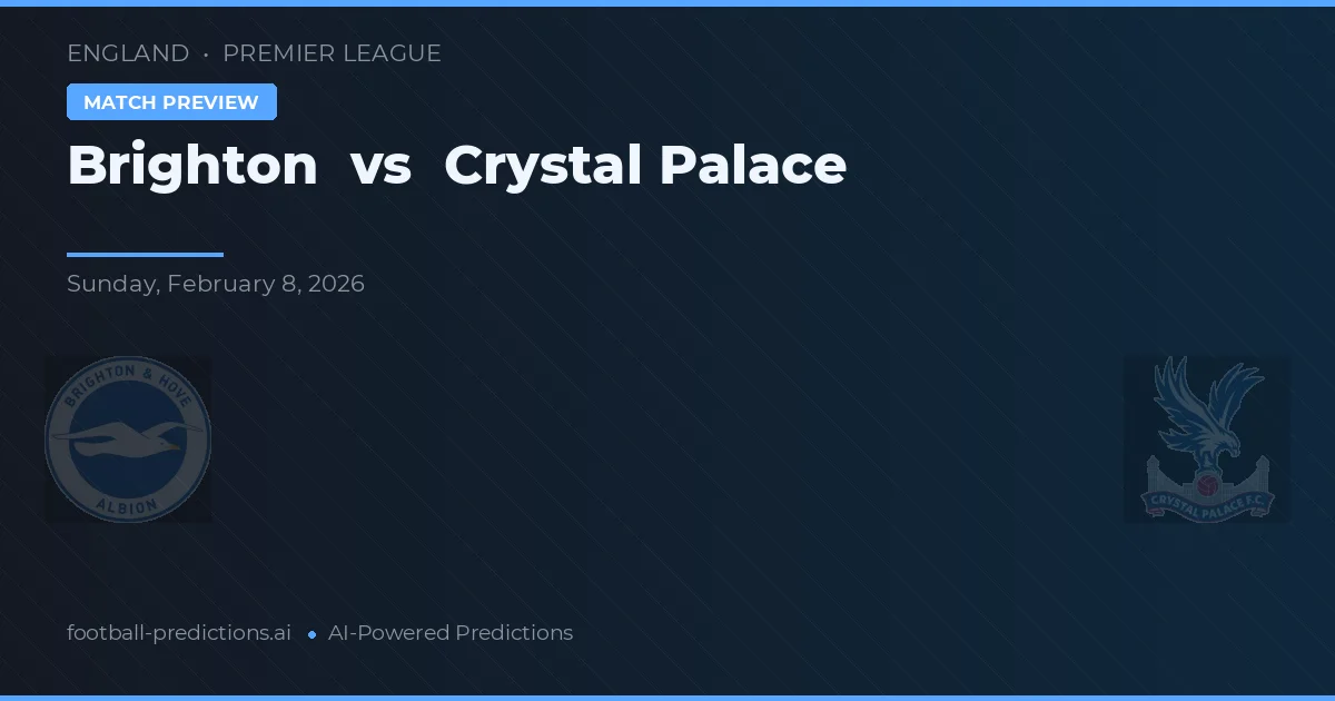 Brighton vs Crystal Palace — prognóstico e prévia do jogo