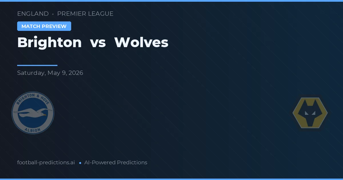 Brighton vs Wolves — prognóstico e prévia do jogo