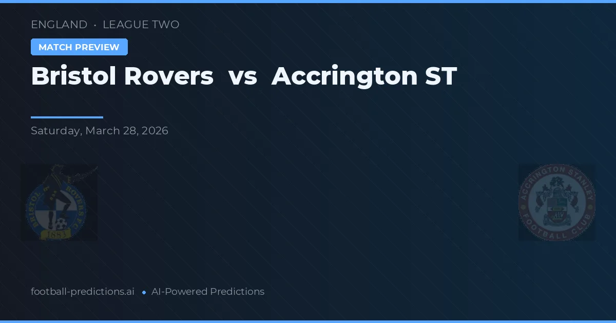 Bristol Rovers vs Accrington Stanley — prognóstico e prévia do jogo