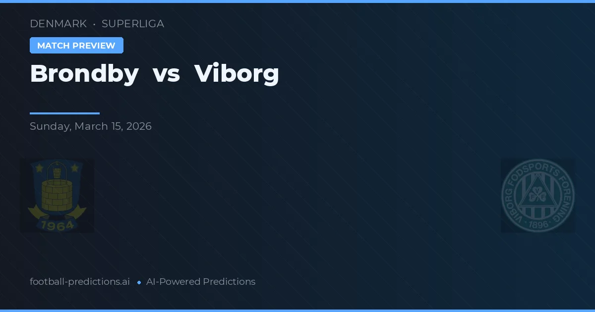 Brøndby vs Viborg FF — prognóstico e prévia do jogo