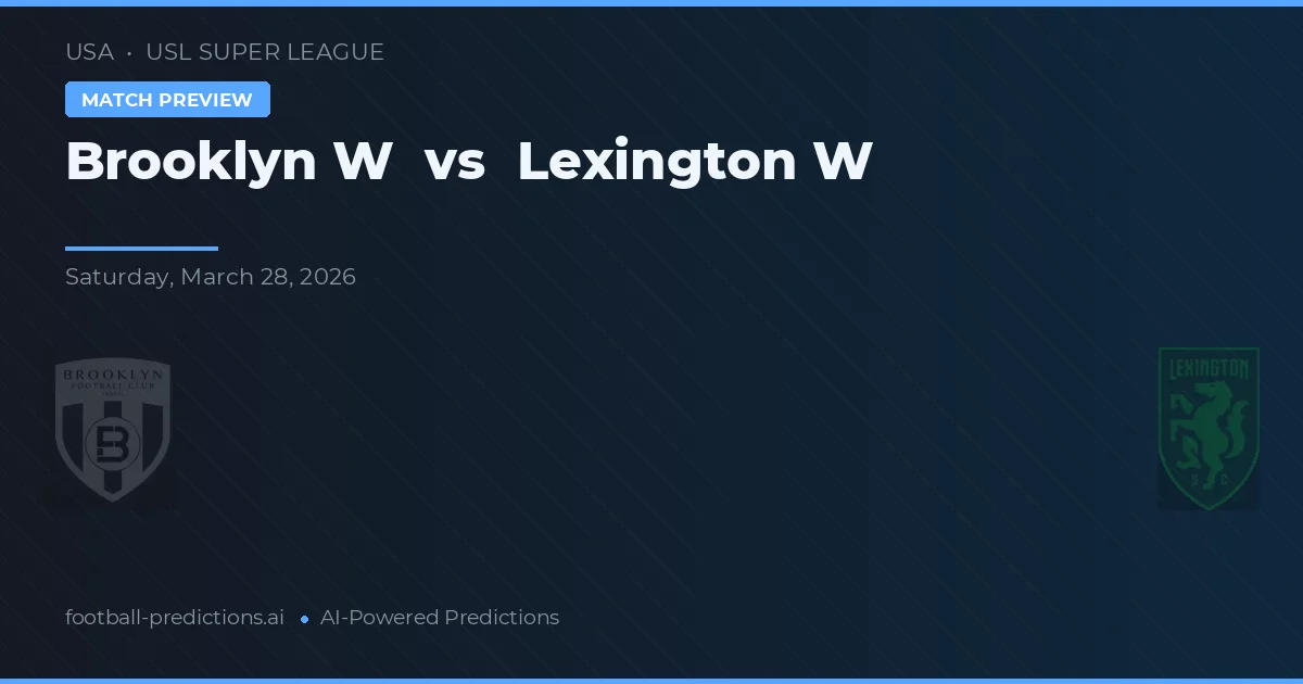 Brooklyn W vs Lexington W — prognóstico e prévia do jogo