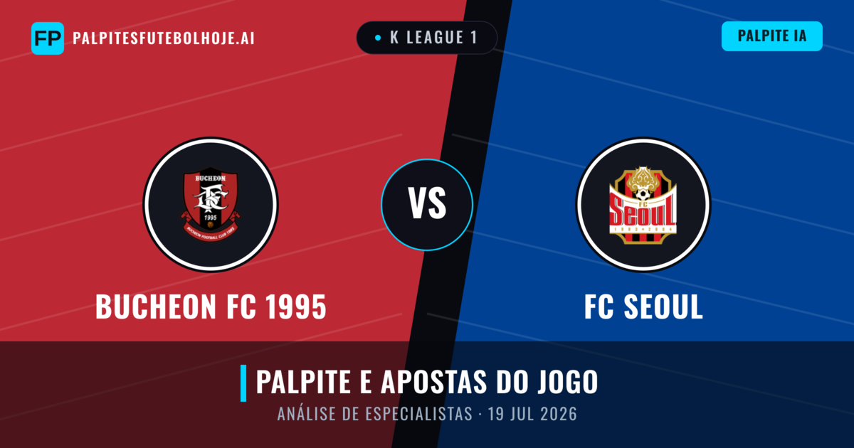 Bucheon FC 1995 vs FC Seoul — prognóstico e prévia do jogo