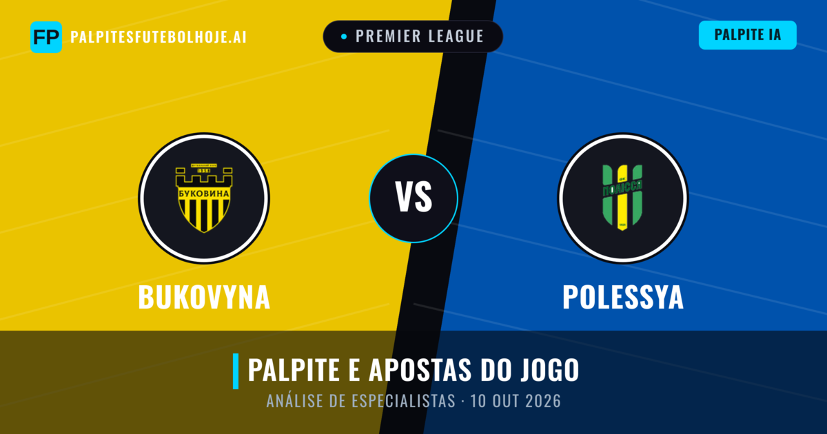Bukovyna vs Polessya — prognóstico e prévia do jogo