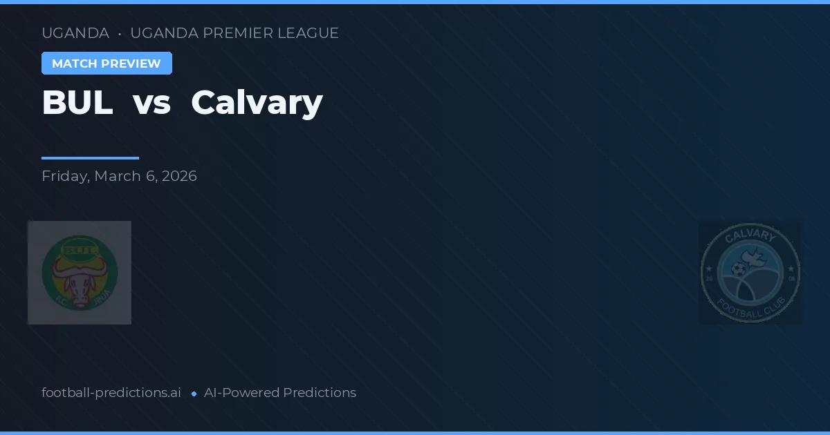 BUL vs Calvary — prognóstico e prévia do jogo