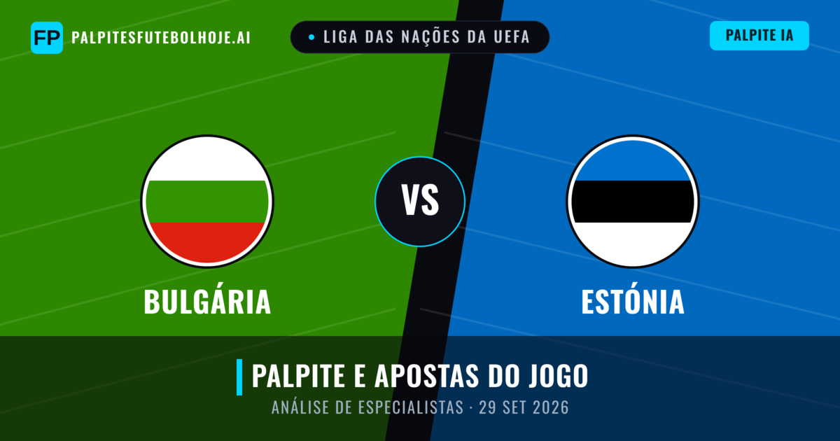 Bulgária vs Estónia — prognóstico e prévia do jogo