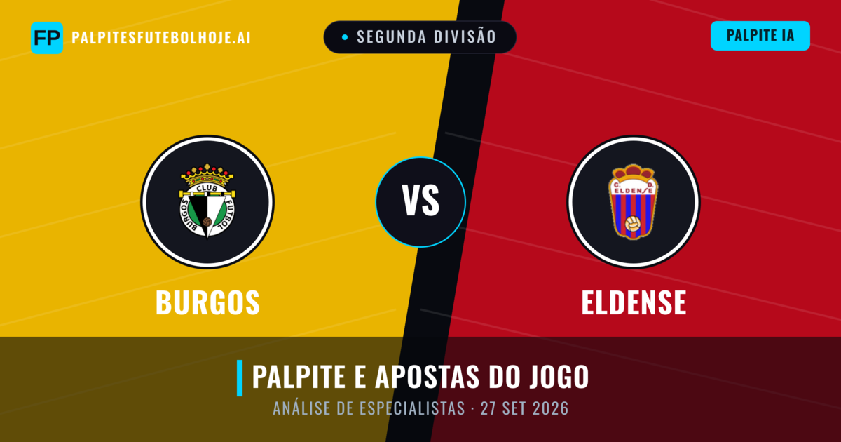 Burgos vs Eldense — prognóstico e prévia do jogo