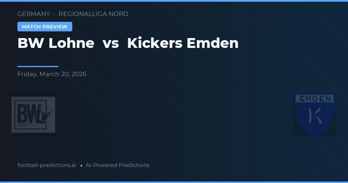 BW Lohne vs Kickers Emden — prognóstico e prévia do jogo