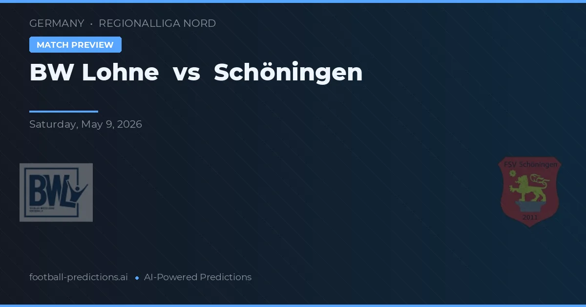 BW Lohne vs Schöningen — prognóstico e prévia do jogo