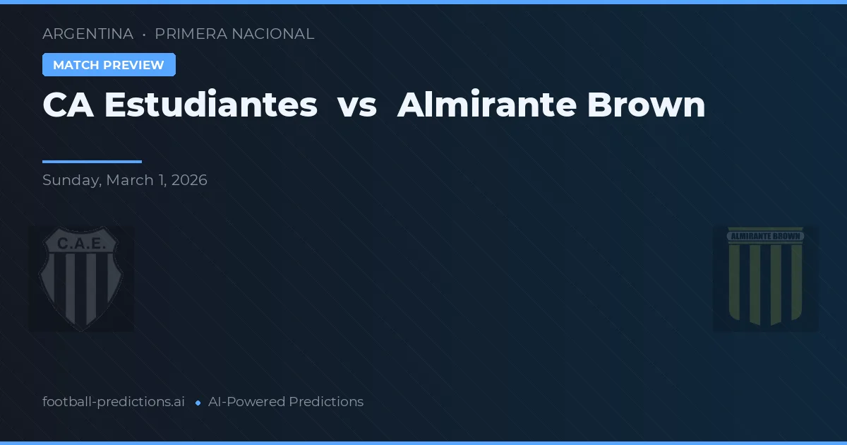 Estudiantes de La Plata vs Almirante Brown — prognóstico e prévia do jogo