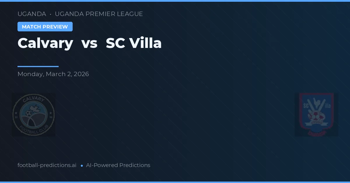Calvary vs SC Villa — prognóstico e prévia do jogo