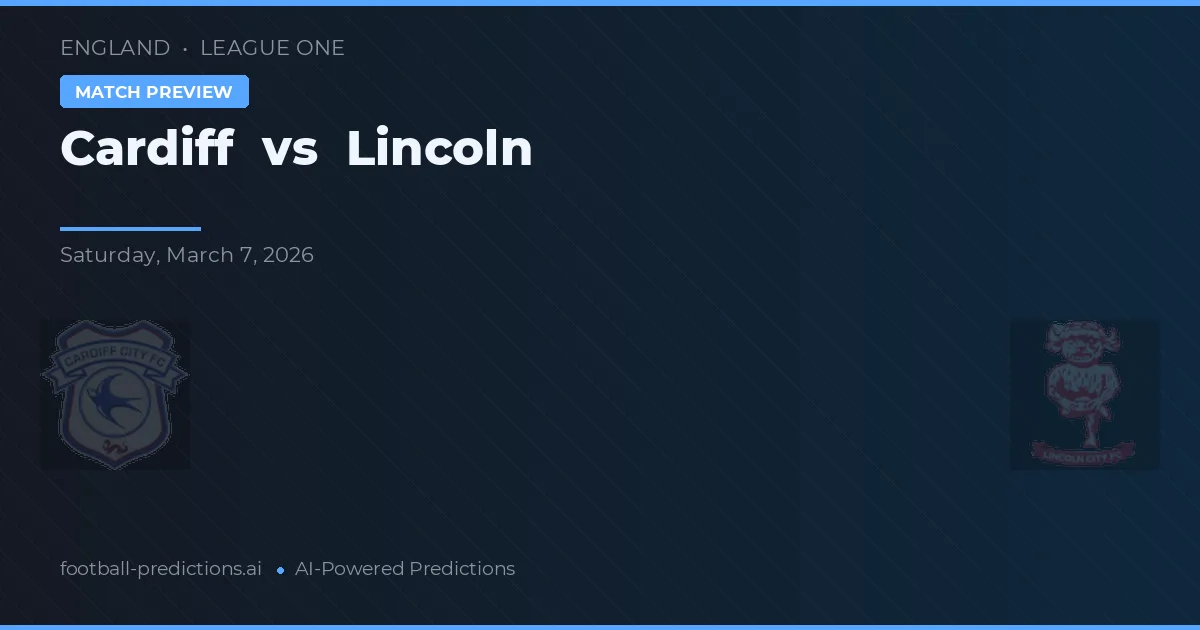 Cardiff vs Lincoln — prognóstico e prévia do jogo