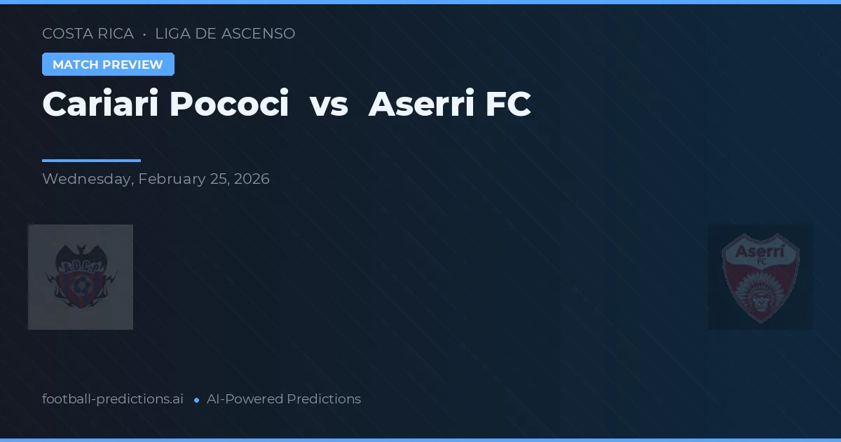 Cariari Pococí vs Aserrí FC — prognóstico e prévia do jogo