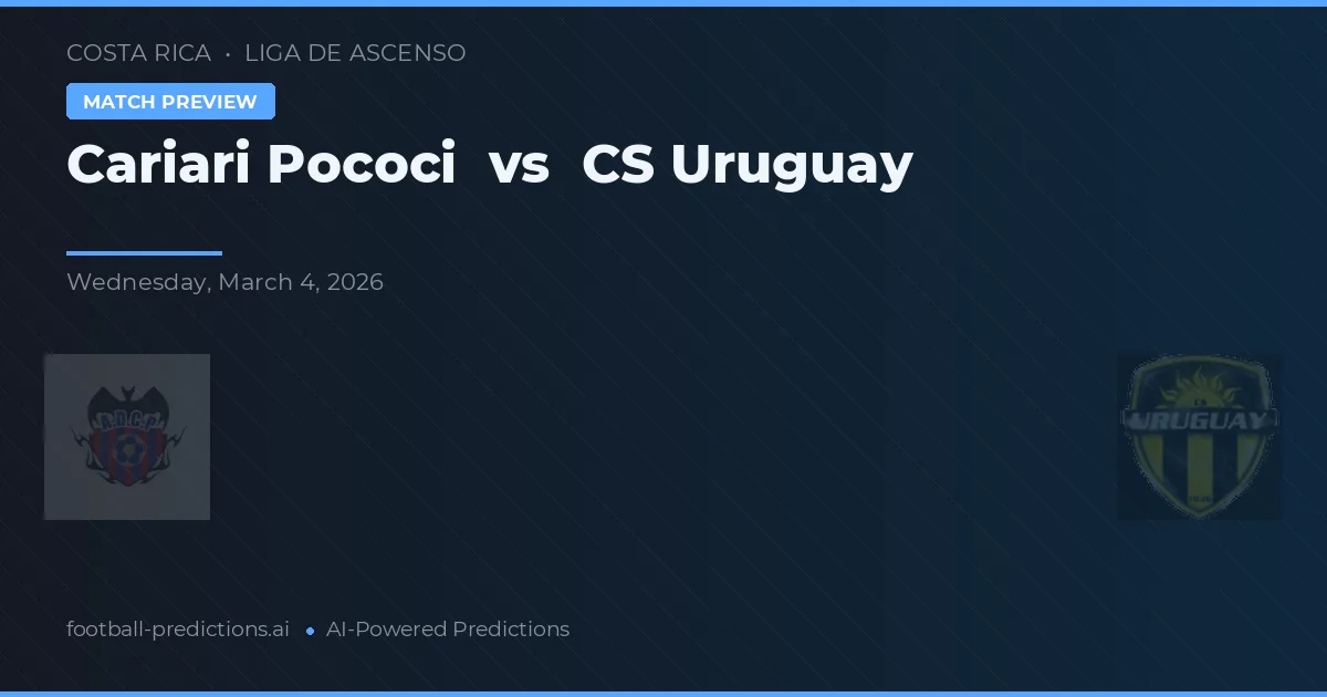 Cariari Pococí vs CS Uruguai — prognóstico e prévia do jogo