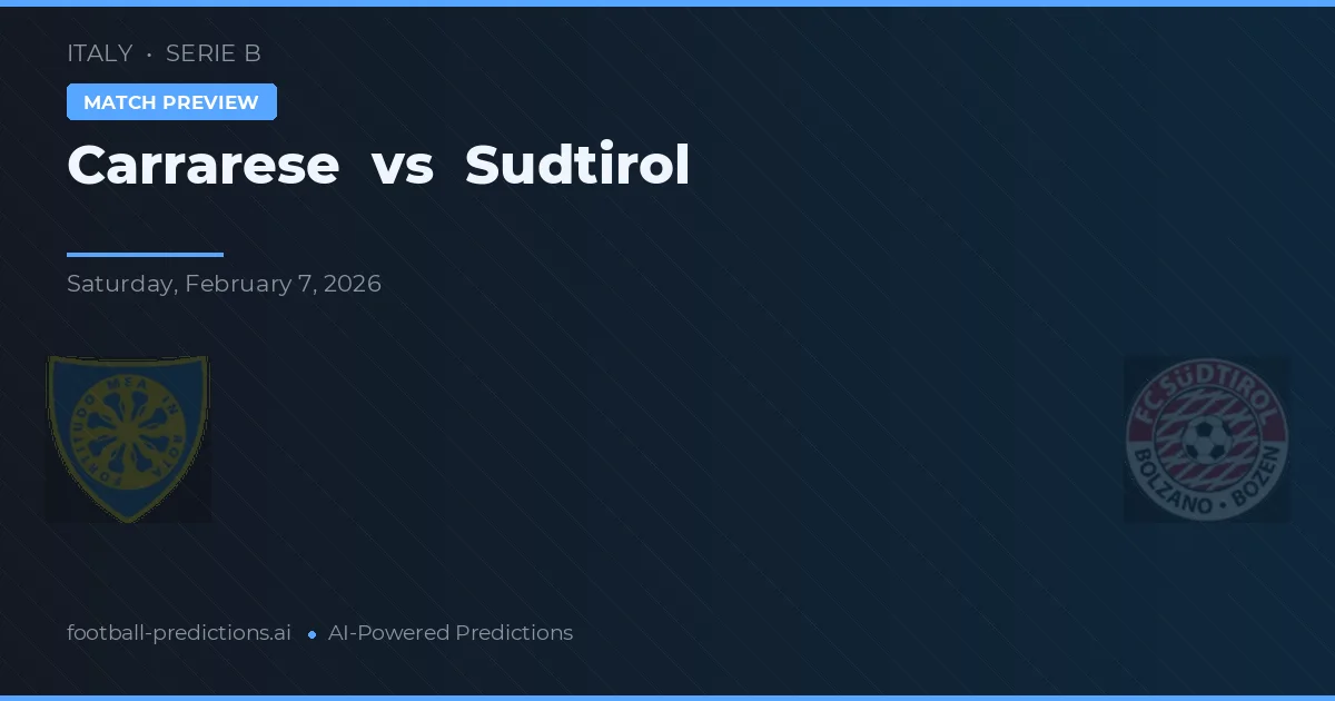 Carrarese vs Sudtirol — prognóstico e prévia do jogo
