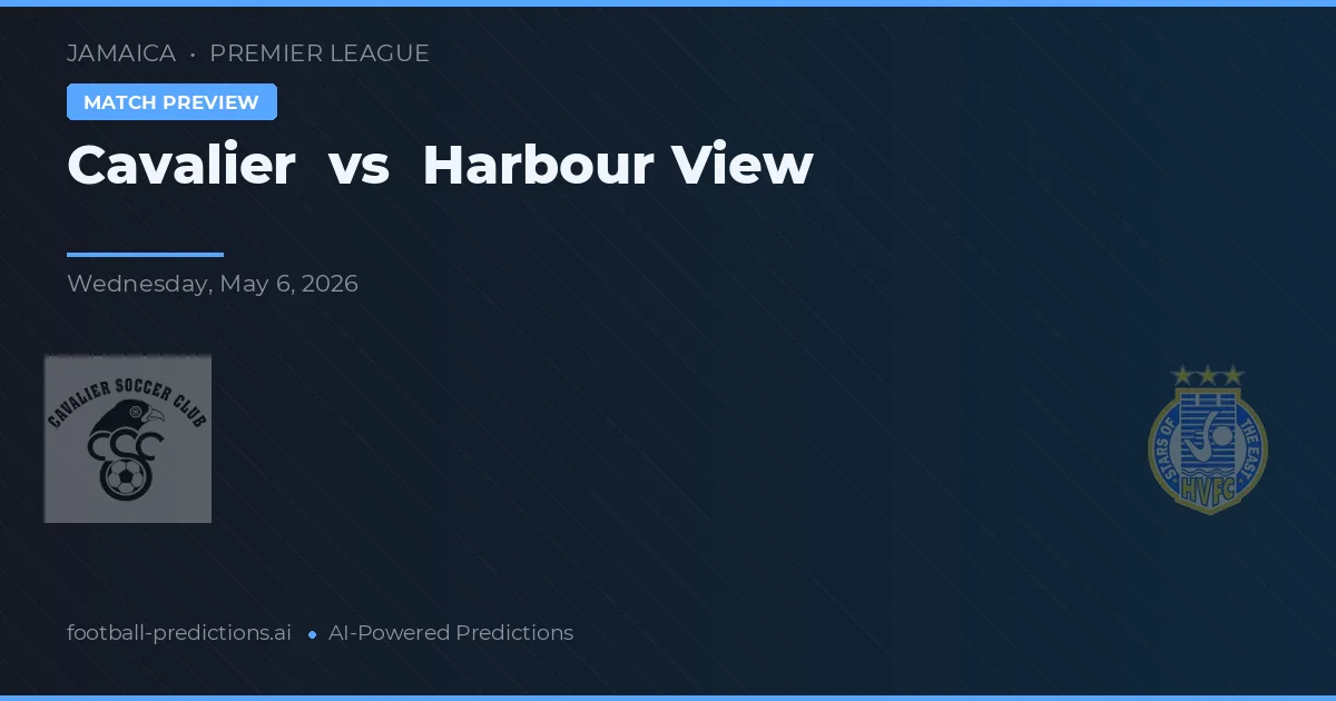 Cavalier vs Harbour View — prognóstico e prévia do jogo
